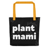 "Plant Mami" Tote bag