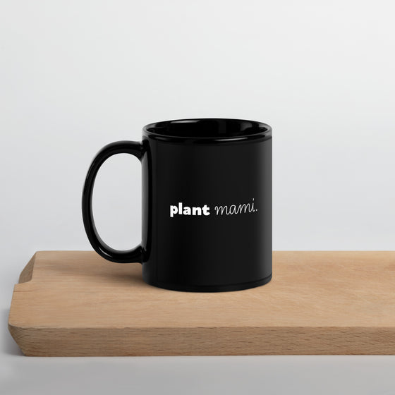 "Plant Mami" Cursive Black Glossy Mug