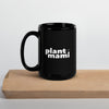 "Plant Mami" Large Font Black Glossy Mug