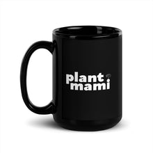  "Plant Mami" Large Font Black Glossy Mug