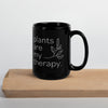 "Plants Are My Therapy" Large Black Glossy Mug