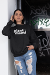 "Plant Mami" White Text LF Sweatshirt (Unisex)