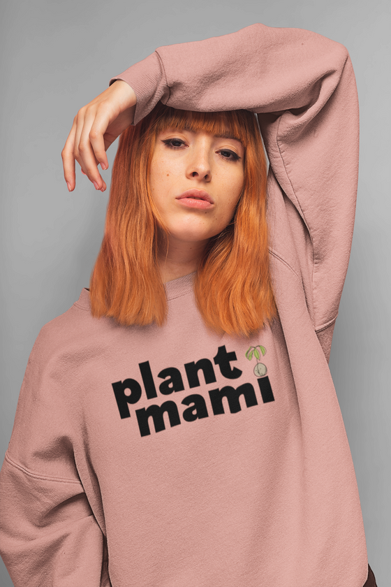 "Plant Mami" Black Text LF Sweatshirt (Unisex)