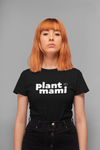 "Plant Mami" White Text LF T-Shirt (Unisex)