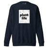 "Plant Life" Sweatshirt (unisex)