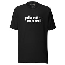  "Plant Mami" White Text LF T-Shirt (Unisex)