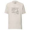 "Happiness Blooms From Within" t-shirt (unisex)