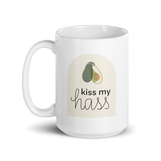 "Kiss My Hass" White glossy mug